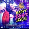 Happy Bhag Jayegi - Title Song